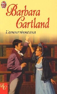 Livrenpoche : L'amour résout tout - Barbara Cartland - Livre