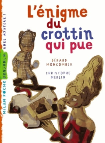 Livrenpoche : L'énigme du crottin qui pue - Gérard Moncomble - Livre