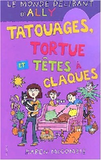 Livrenpoche : Tatouages, tortues et têtes à claques - Karen McCombie - Livre