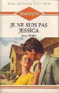 Livrenpoche : Je ne suis pas Jessica - Anne Mather - Livre