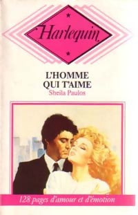 Livrenpoche : L'homme qui t'aime - Sheila Paulos - Livre