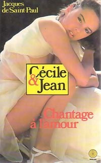 Livrenpoche : Chantage à l'amour - Jacques De Saint-Paul - Livre