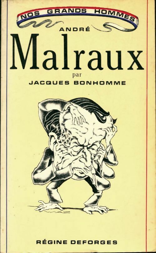 Livrenpoche : André Malraux - Jacques Bonhomme - Livre