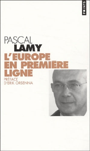 Livrenpoche : L'Europe en première ligne - Pascal Lamy - Livre