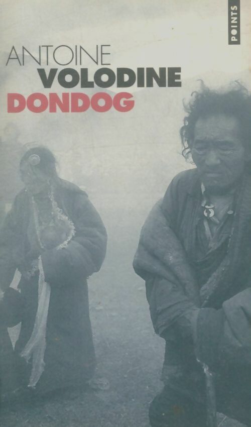 Livrenpoche : Dondog - Antoine Volodine - Livre