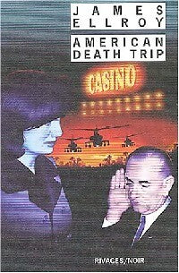 Livrenpoche : American Death Trip - James Ellroy - Livre