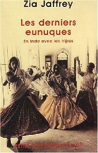 Livrenpoche : Les derniers eunuques - Zia Jaffrey - Livre