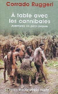 Livrenpoche : A table avec les cannibales - Corrado Ruggeri - Livre