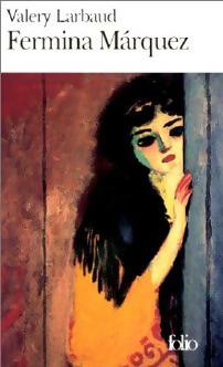 Fermina Marquez - Valery Larbaud - Livre