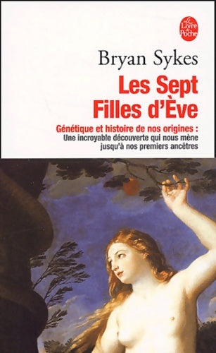 Livrenpoche : Les sept filles d'Eve - Bryan Sykes - Livre