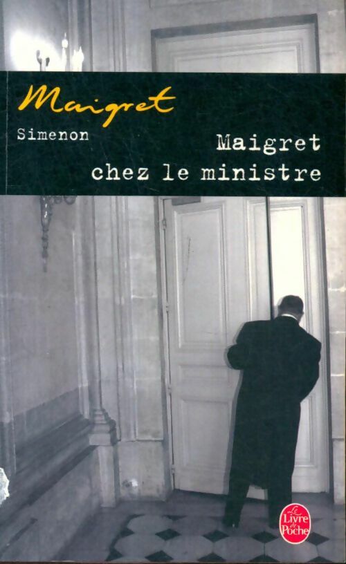 Livrenpoche : Maigret chez le ministre - Georges Simenon - Livre