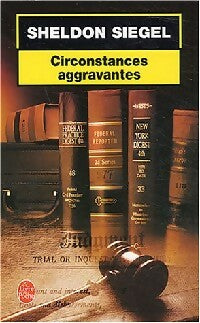 Livrenpoche : Circonstances aggravantes - Sheldon Siegel - Livre
