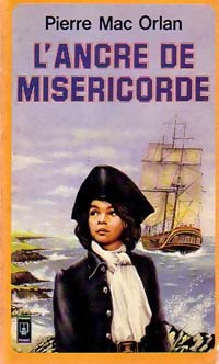 Livrenpoche : L'ancre de miséricorde - Pierre Mac Orlan - Livre