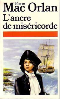 Livrenpoche : L'ancre de miséricorde - Pierre Mac Orlan - Livre