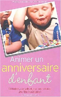 Livrenpoche : Animer un anniversaire d'enfant - Pierre Lecarme, Janine Madej - Livre