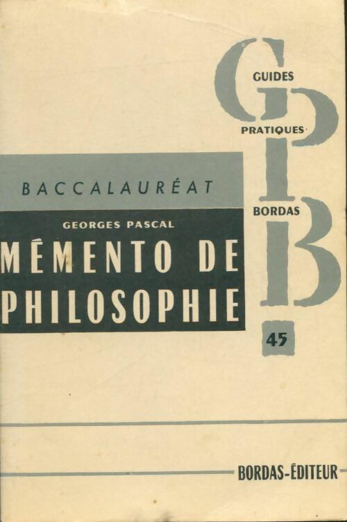 Livrenpoche : Mémento de philosophie - Georges Pascal - Livre