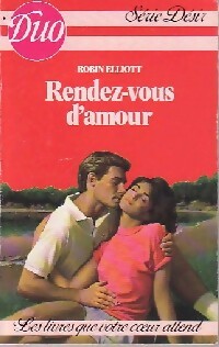 Livrenpoche : Rendez-vous d'amour - Robin Elliott - Livre