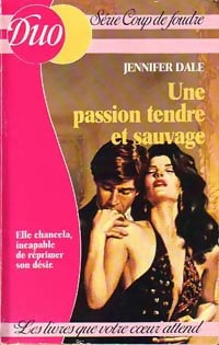 Livrenpoche : Une passion tendre et sauvage - Jennifer Dale - Livre