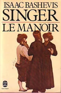 Livrenpoche : Le manoir - Isaac Bashevis Singer - Livre