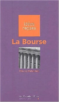 Livrenpoche : La bourse - Thierry Malandain - Livre