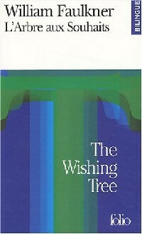 Livrenpoche : L'arbre aux souhaits - William Faulkner - Livre