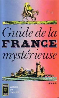 Guide de la France mystérieuse Tome IV - Inconnu -  Pocket - Livre