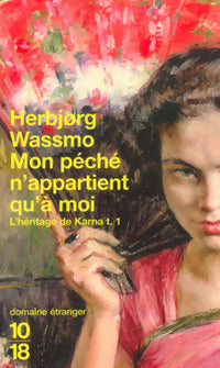 Livrenpoche : L'Héritage de Karna Tome I : Mon péché n'appartient qu'à moi - Herbjorg Wassmo - Livre