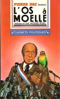 Livrenpoche : Carnets politiques - L'os à Moëlle - Livre