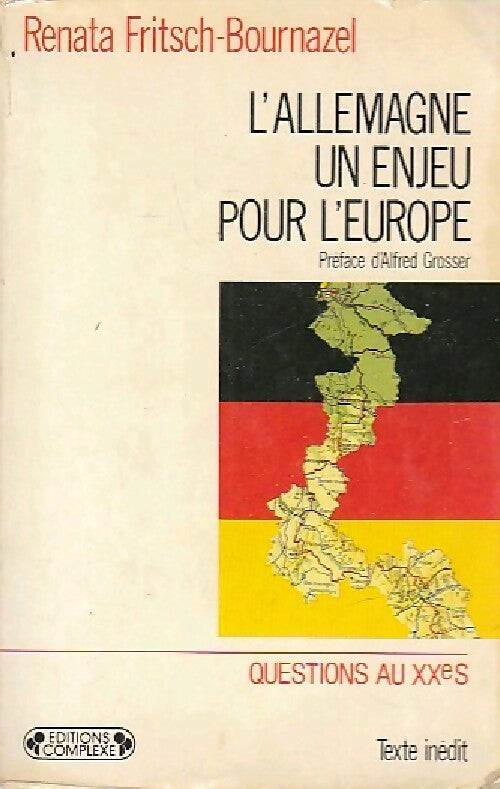 Livrenpoche : L'Allemagne : un enjeu pour l'Europe - Renata Fritsch-Bournazel - Livre