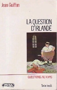 Livrenpoche : La Question d'Irlande - J. Guiffan - Livre
