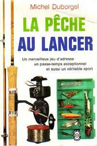 Livrenpoche : La pêche au lancer - Michel Duborgel - Livre