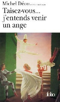 Livrenpoche : Taisez-vous... J'entends venir un ange - Michel Déon - Livre