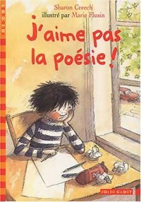 Livrenpoche : J'aime pas la poésie - Sharon Creech - Livre