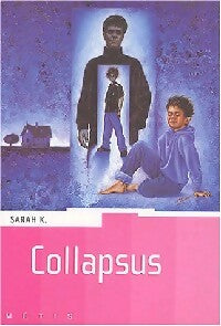 Livrenpoche : Collapsus - Sarah K. - Livre