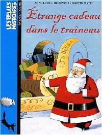 Livrenpoche : Etrange cadeau dans le traîneau - Martin Matje, Anne Leviel de Ruyer - Livre