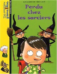 Livrenpoche : Perdu chez les sorciers - Agnès Bertron - Livre