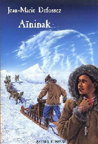 Livrenpoche : Aïninak - Jean-Marie Defossez - Livre