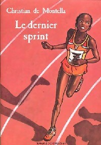Livrenpoche : Le dernier sprint - Christian De Montella - Livre