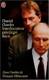 Livrenpoche : Interlocuteur privilégié - Daniel Gamba - Livre