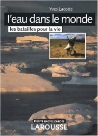 Livrenpoche : L'eau dans le monde : les batailles pour la vie - Franck Jarno - Livre