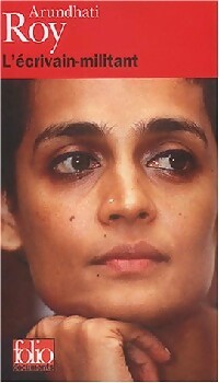 L'écrivain-militant - Arundhati Roy -  Folio Documents - Livre