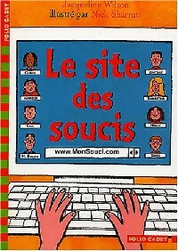 Livrenpoche : Le site des soucis - Jacqueline Wilson - Livre