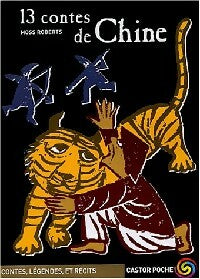 Livrenpoche : 13 contes de Chine - Moss Roberts - Livre