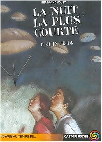 Livrenpoche : La nuit la plus courte - Bertrand Solet - Livre