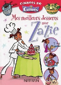 Mes meilleurs desserts avec Zazie - Collectif -  Carnets de Copines - Livre