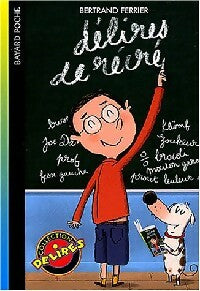 Livrenpoche : Délires de récré - Bertrand Ferrier - Livre