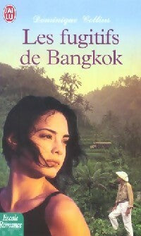 Livrenpoche : Les fugitifs de Bangkok - Dominique Collins - Livre