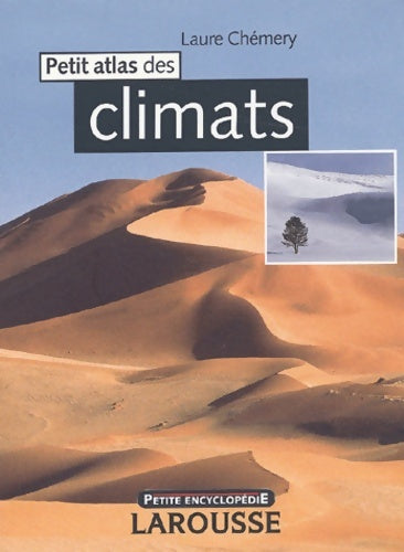 Livrenpoche : Petit atlas des climats - Laure Chémery - Livre