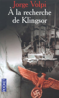 Livrenpoche : A la recherche de Klingsor - Jorge Volpi - Livre
