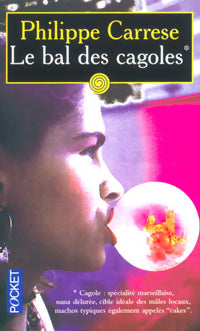 Livrenpoche : Le bal des cagoles - Philippe Carrese - Livre